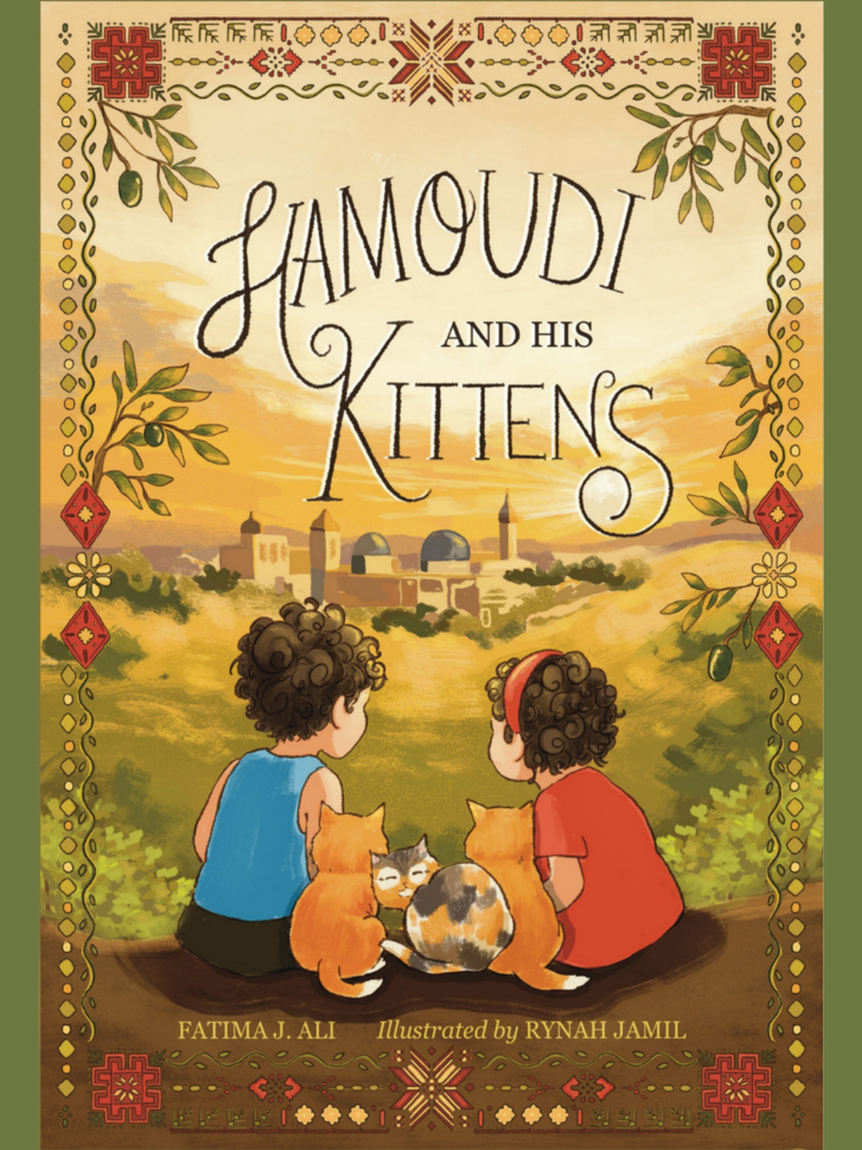 Hamoudi & his Kittens, written by Fatima J. Ali, illustrated by Rynah Jamil